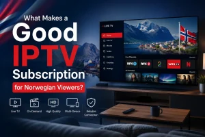 best IPTV for Norway